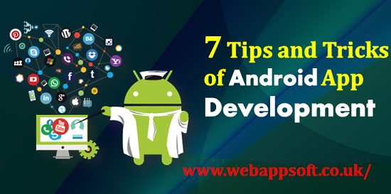 7 Tips and Tricks of Android App Development.png